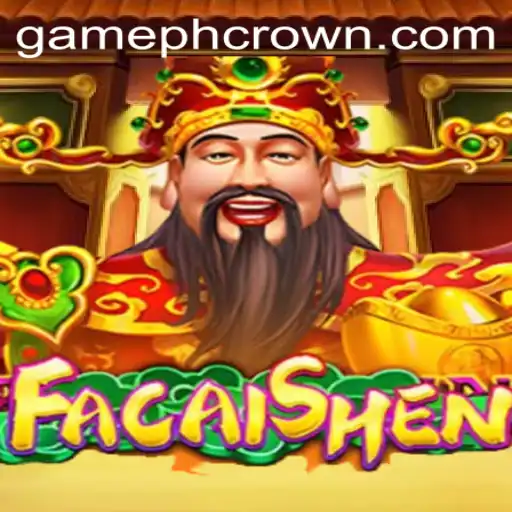 Discover the Thrills of FaCaiShen with PHCROWN